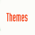 Themes