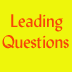 Leading Questions