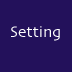 Setting