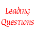 [Leading Questions]