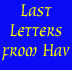 Last Letters from Hav